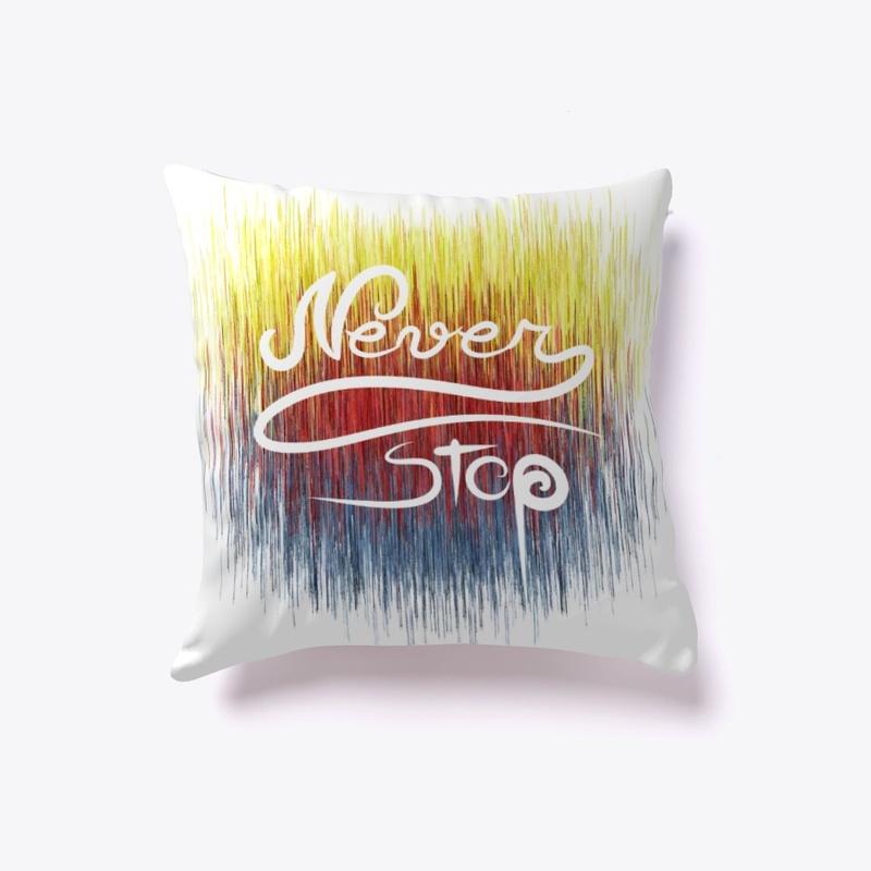 Art Lettering: "Never Stop"